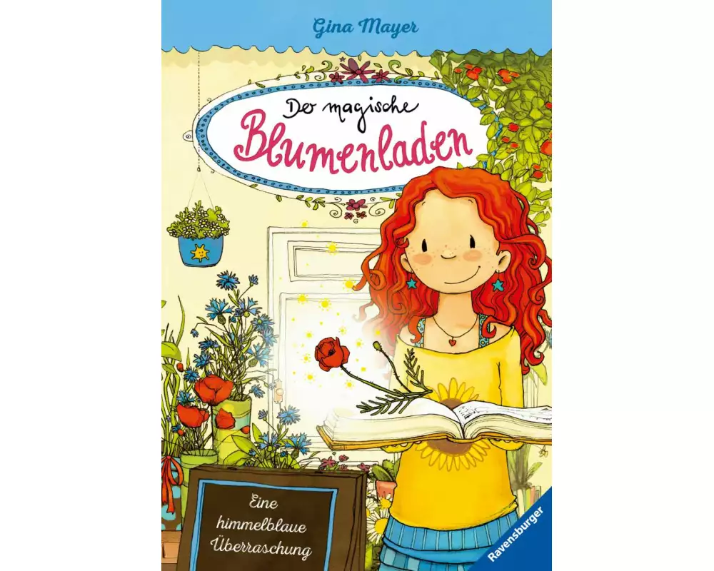Der magische Blumenladen, Band 6 - Eine himmelblaue Überraschung