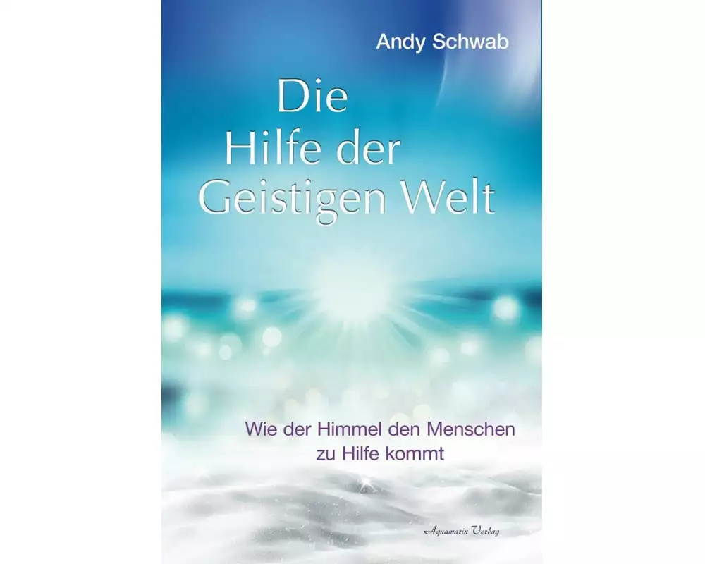 Die Hilfe der Geistigen Welt