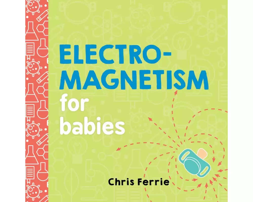 Electromagnetism for Babies