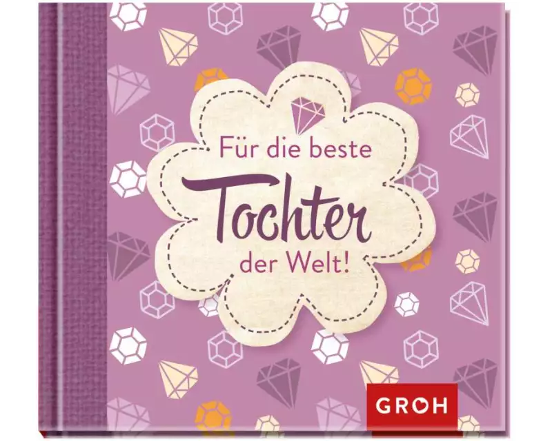 Für die beste Tochter der Welt