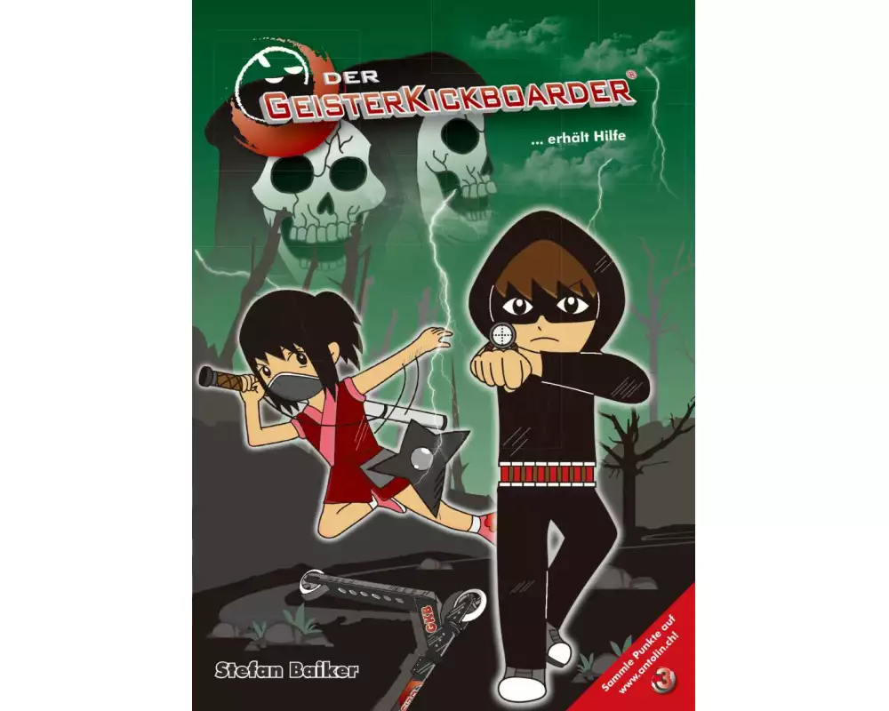 Der Geisterkickboarder Band 3