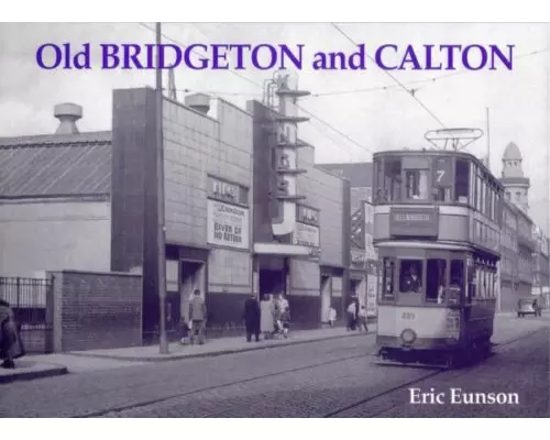 Old Bridgeton and Calton