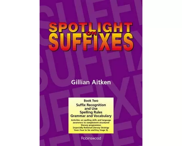 Spotlight on Suffixes Book 2