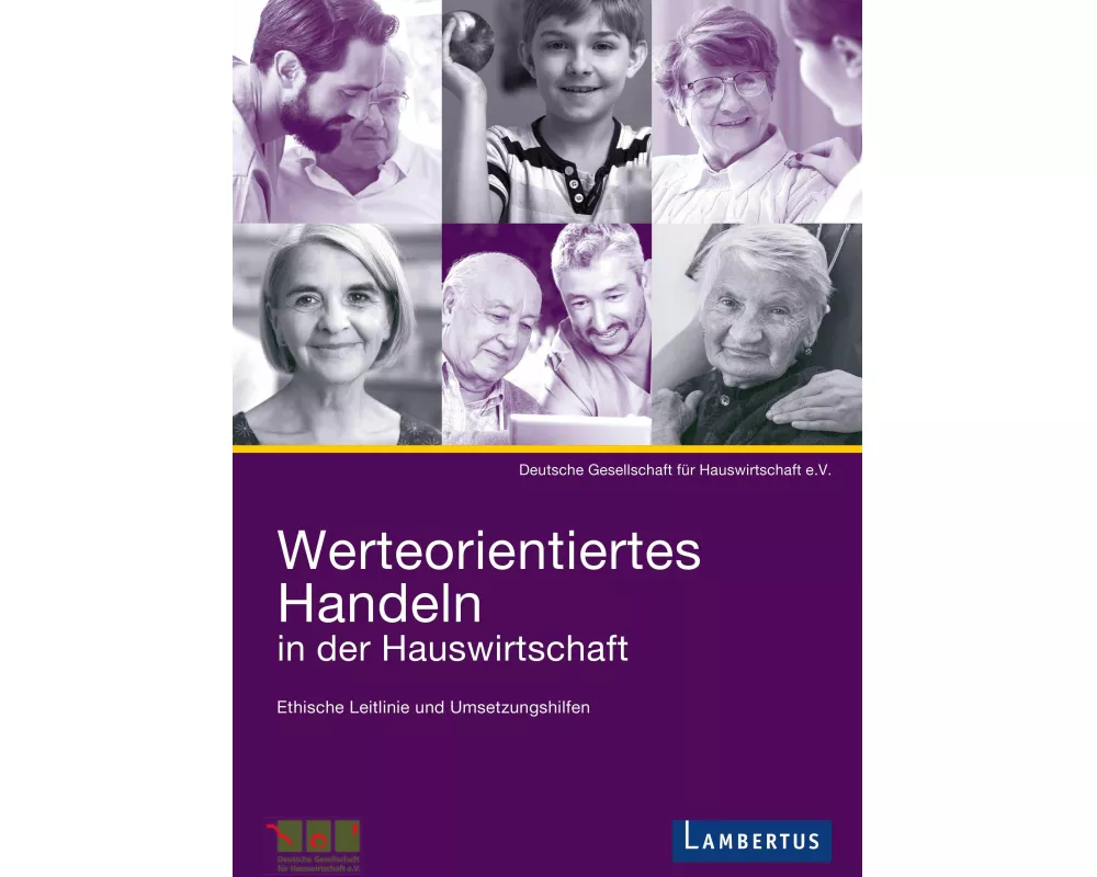 Werteorientiertes Handeln in der Hauswirtschaft