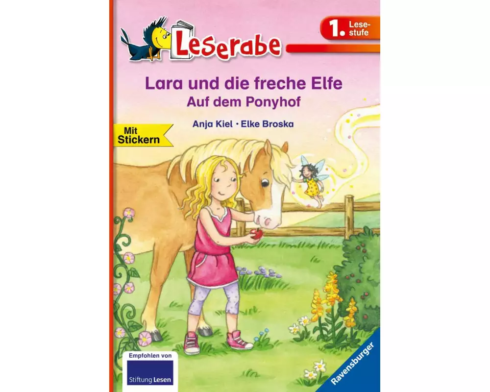Leserabe 1. Lesestufe - Lara und die freche Elfe. Auf dem Ponyhof