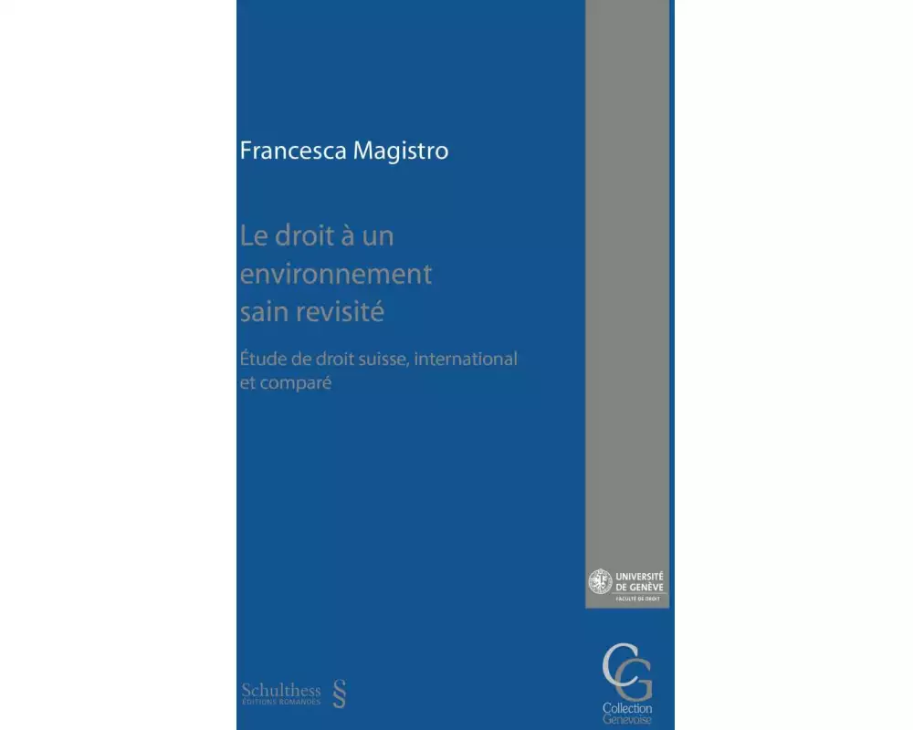 Le droit à un environnement sain revisité