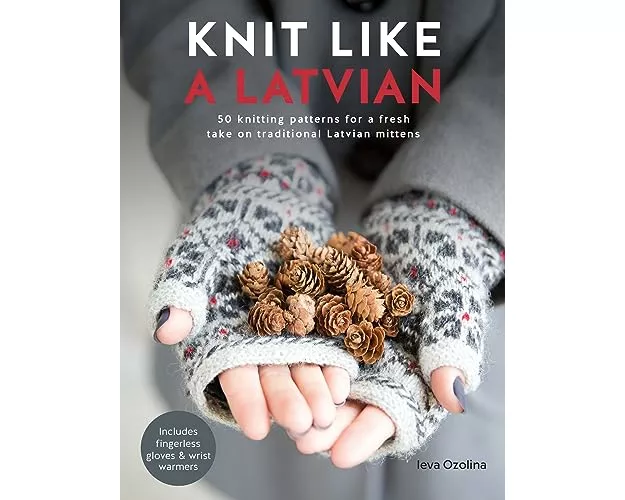Knit Like a Latvian