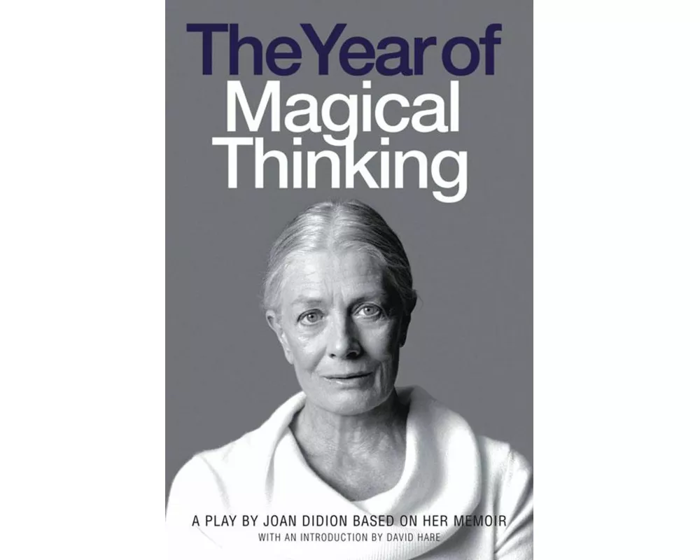 The Year of Magical Thinking