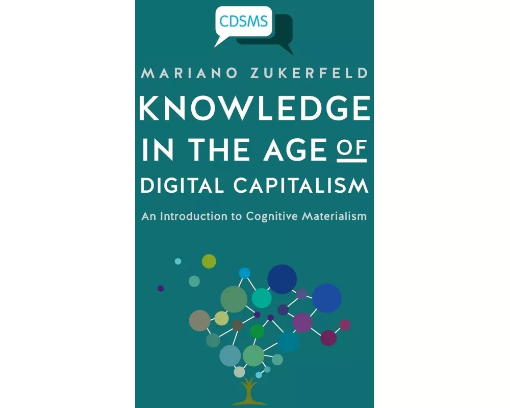 Knowledge in the Age of Digital Capitalism