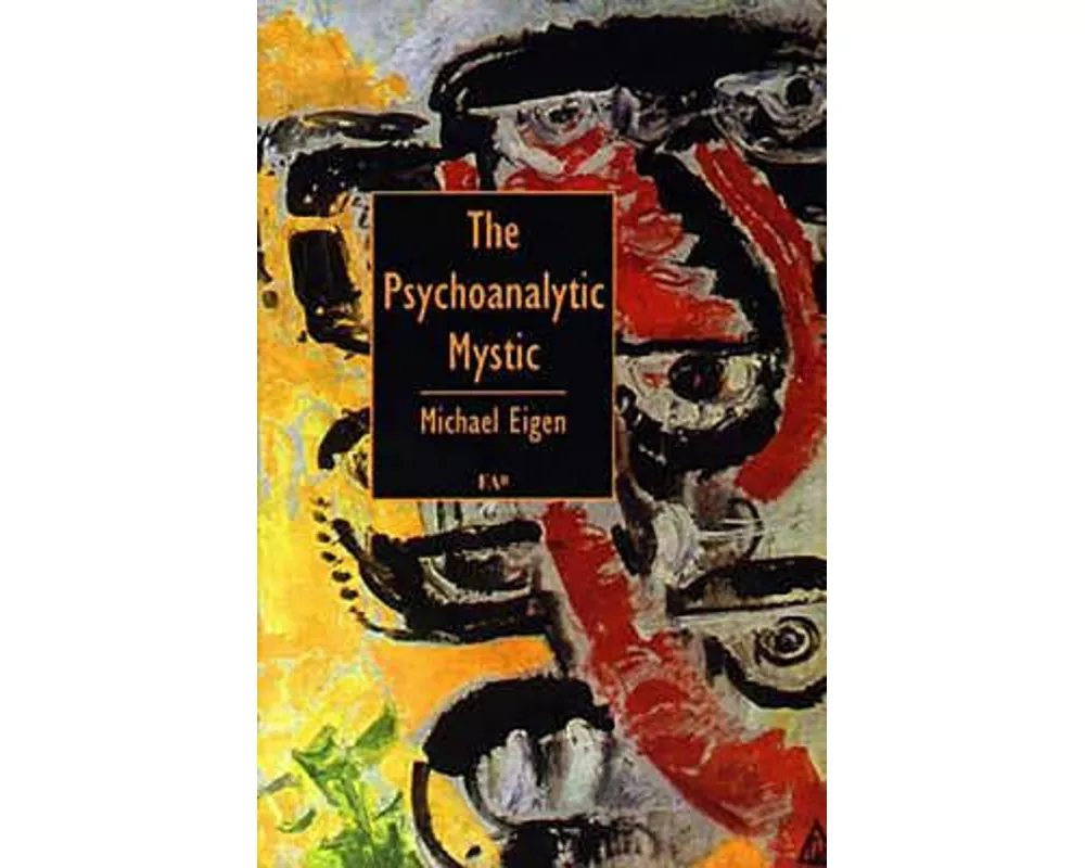 The Psychoanalytic Mystic