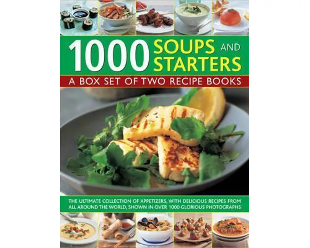 1000 Soups and Starters