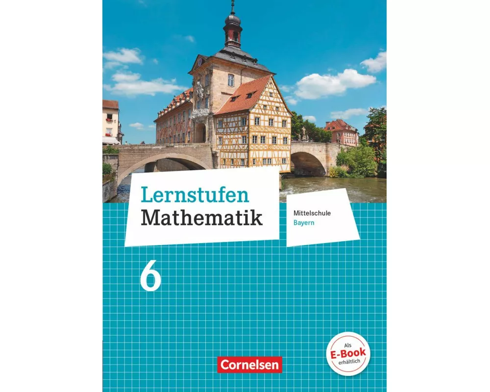 Lernstufen Mathematik - Mittelschule Bayern 2017 - 6. Jahrgangsstufe