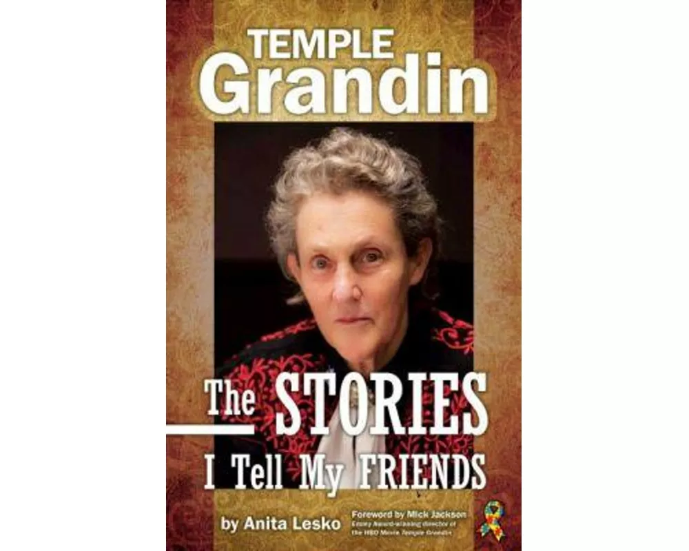 Temple Grandin: The Stories I Tell My Friends