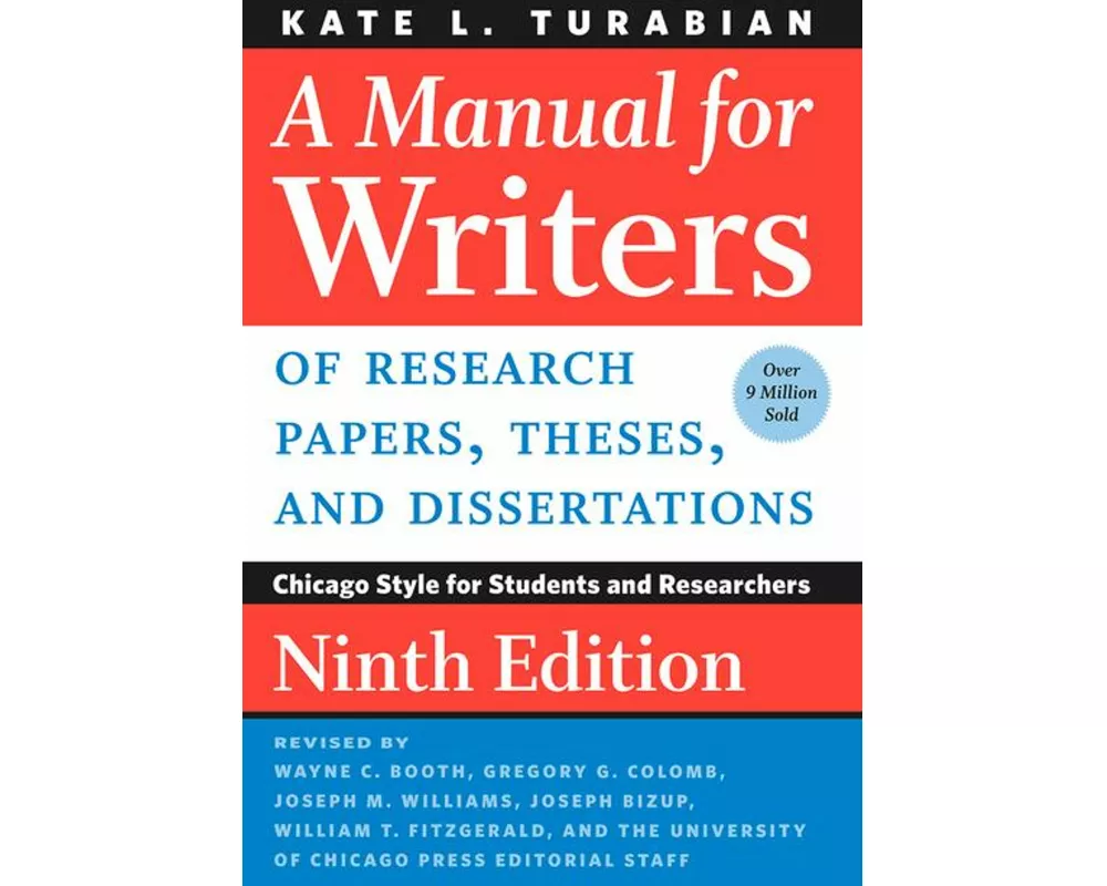 A Manual for Writers of Research Papers, Theses, and Dissertations, Ninth Edition