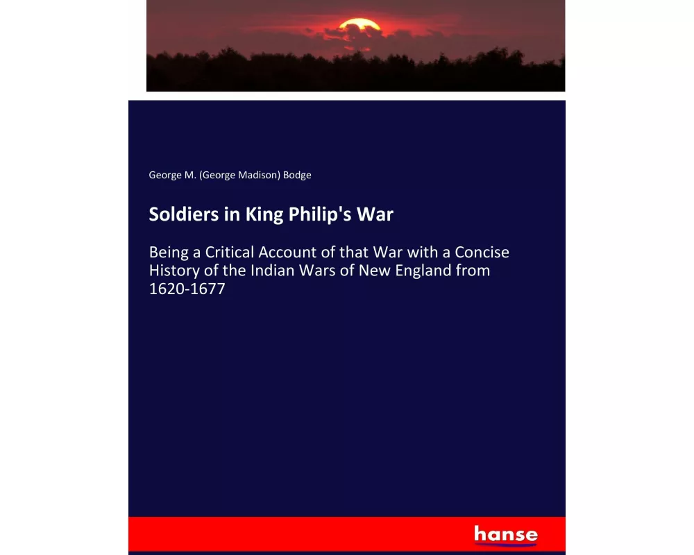 Soldiers in King Philip's War