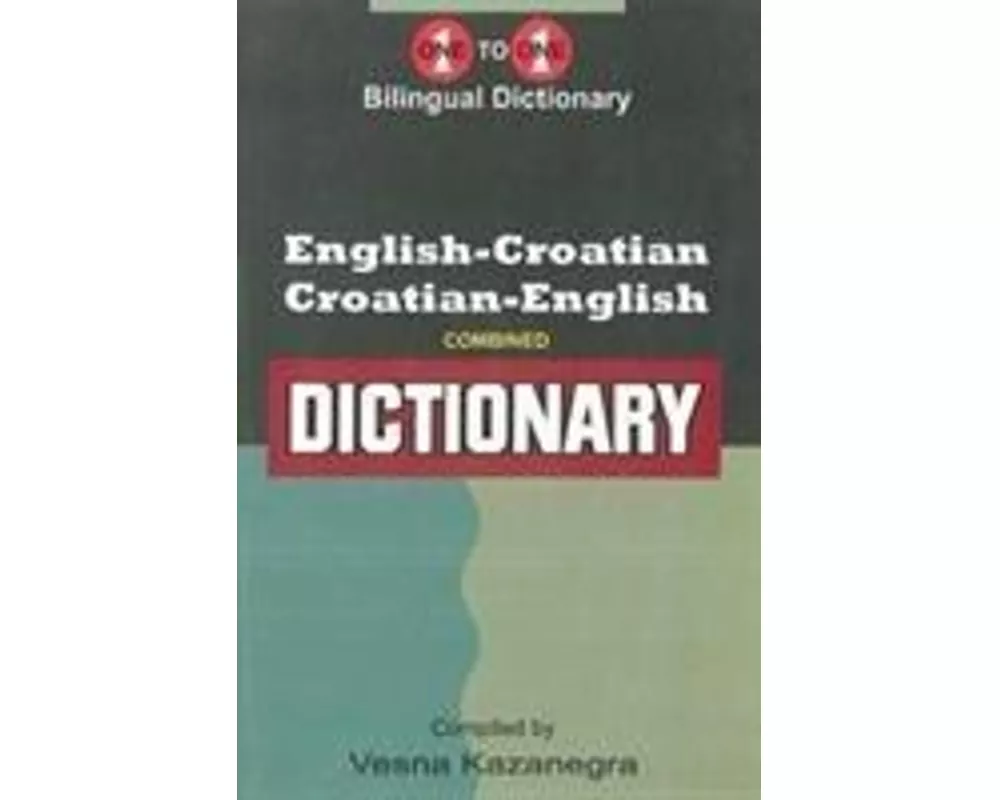 English-Croatian & Croatian-English One-to-One Dictionary