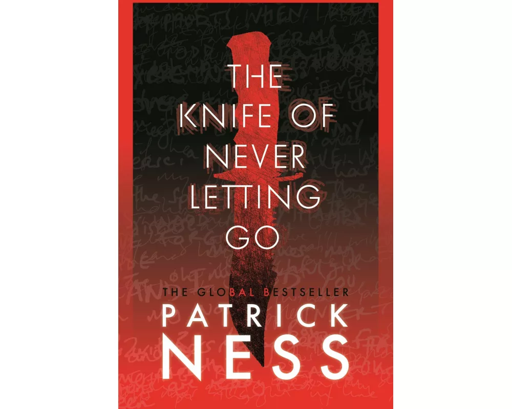 The Knife of Never Letting Go