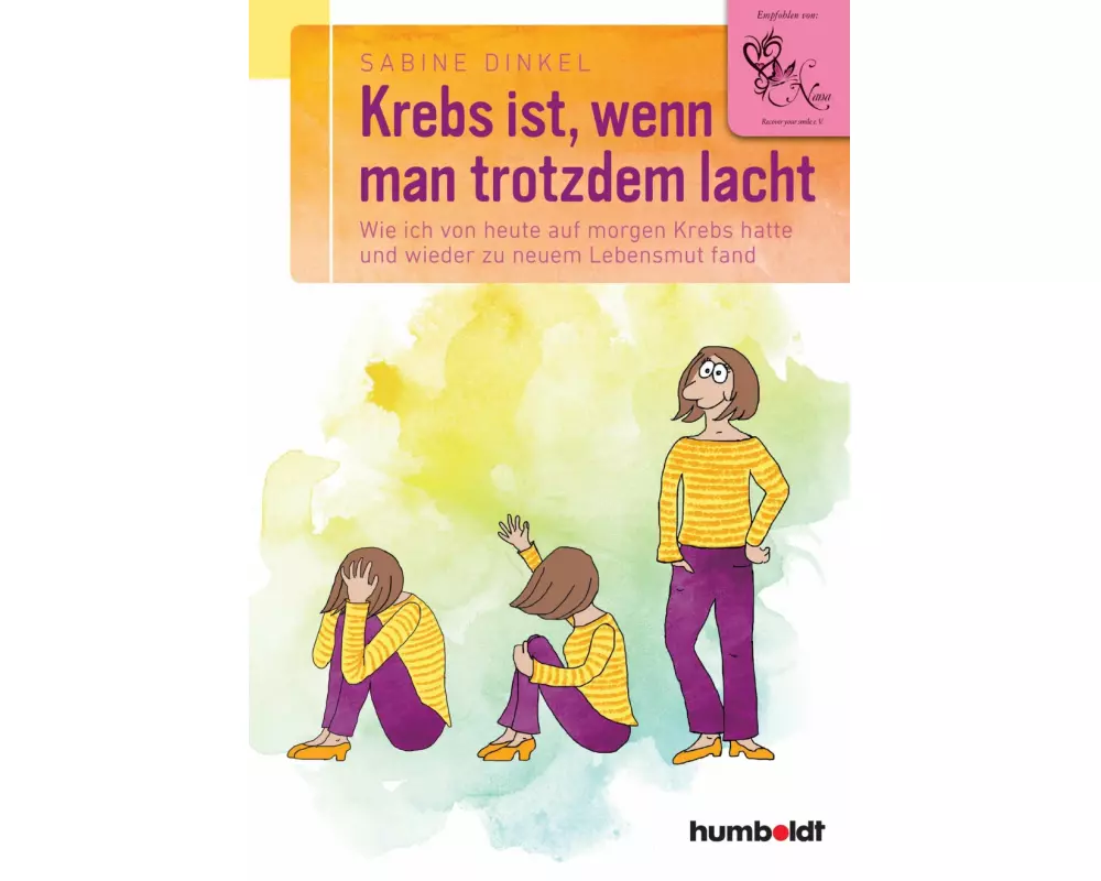 Krebs ist, wenn man trotzdem lacht