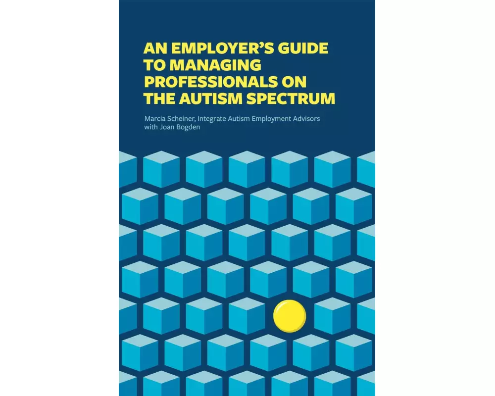 An Employer's Guide to Managing Professionals on the Autism Spectrum