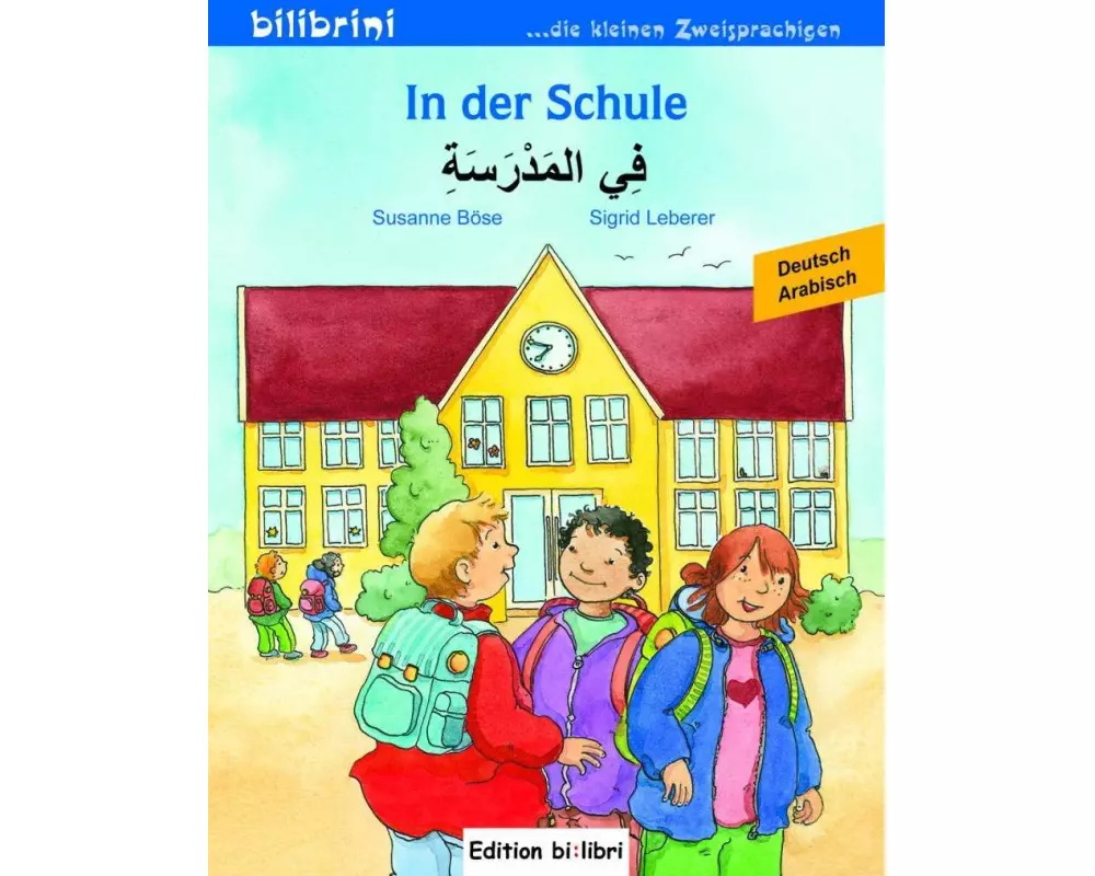 In der Schule. Kinderbuch Deutsch-Arabisch