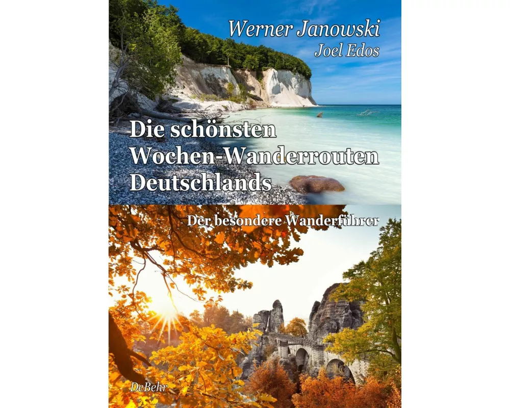 Die schönsten Wochen-Wanderrouten Deutschlands
