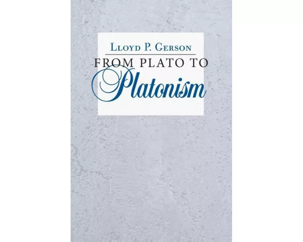 From Plato to Platonism
