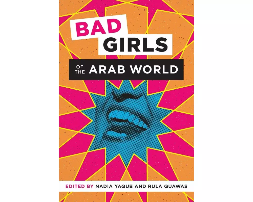 Bad Girls Of The Arab World