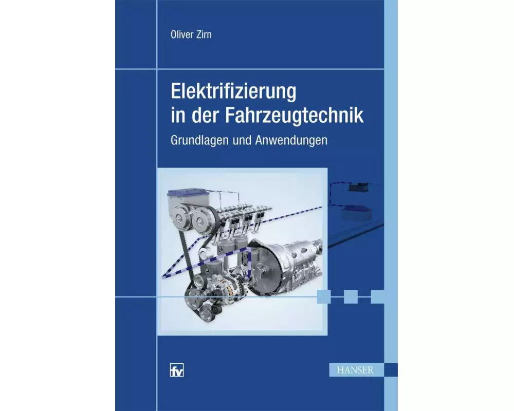 Elektrifizierung in der Fahrzeugtechnik