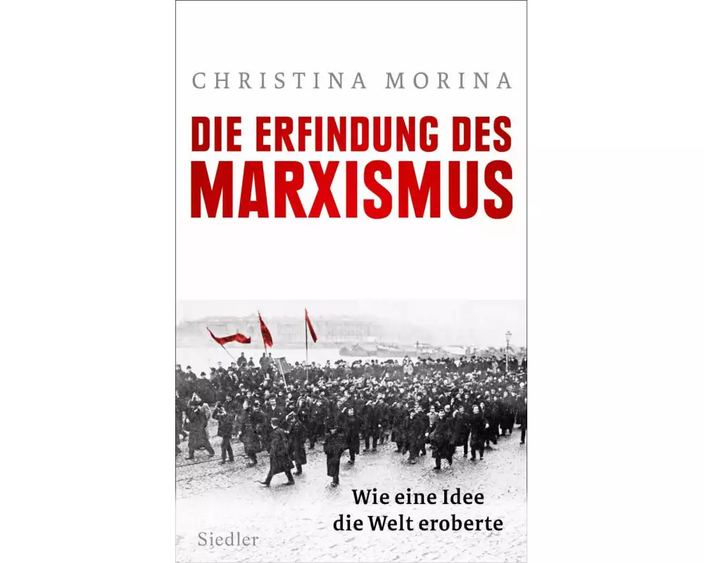 Die Erfindung des Marxismus