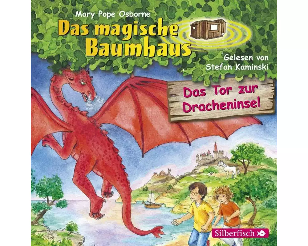 Das Tor zur Dracheninsel (Das magische Baumhaus 53)