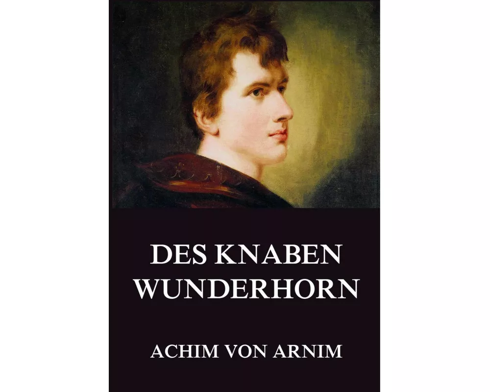 Des Knaben Wunderhorn