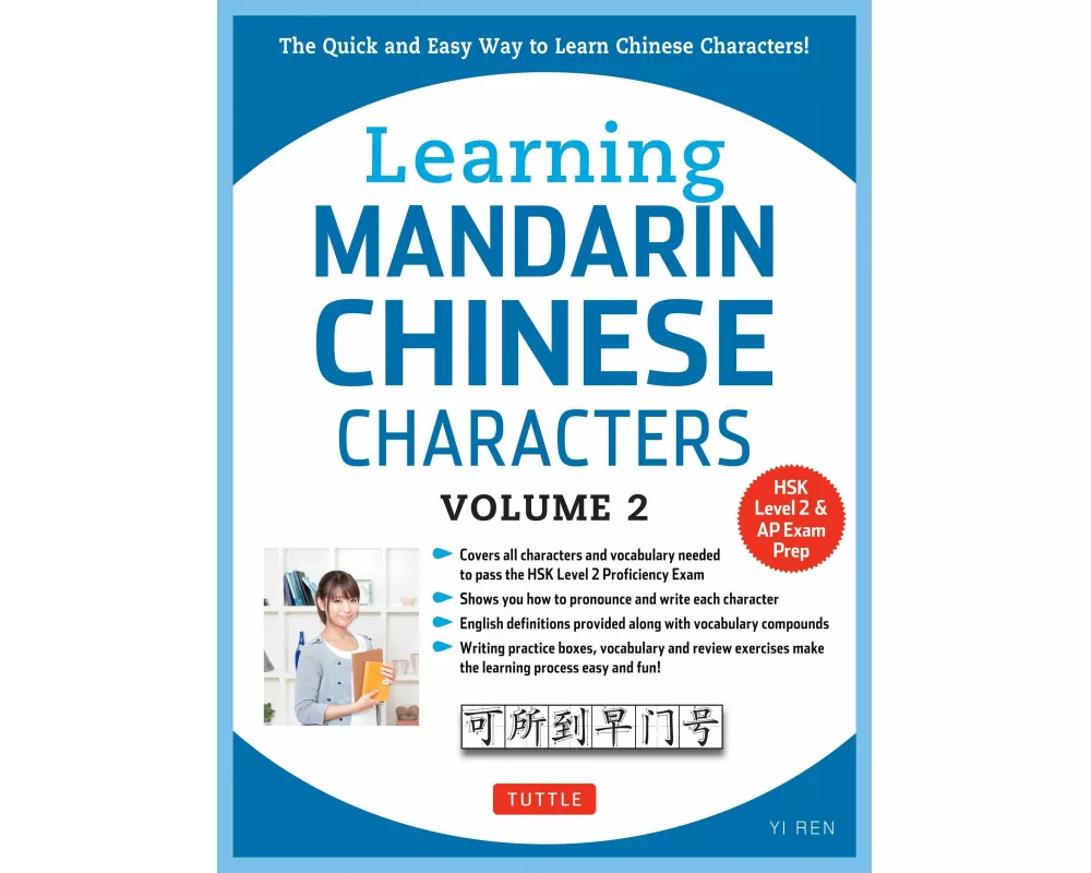Learning Chinese Characters Volume 2: Volume 2