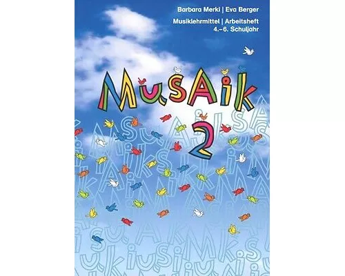 MusAik 2 - Arbeitsheft
