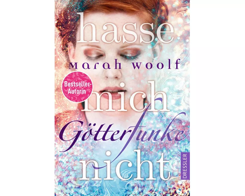 Götterfunke 2. Hasse mich nicht