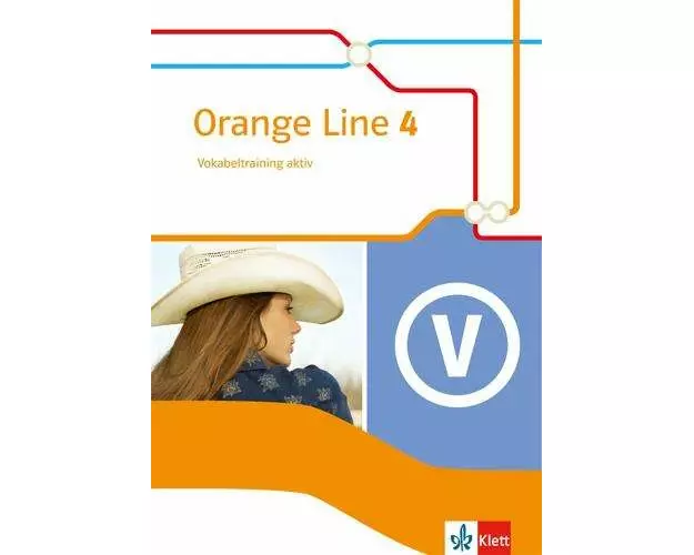 Orange Line 4. Vokabeltraining aktiv mit Lösungsheft. Erweiterungskurs. Klasse 8. Ausgabe 2014