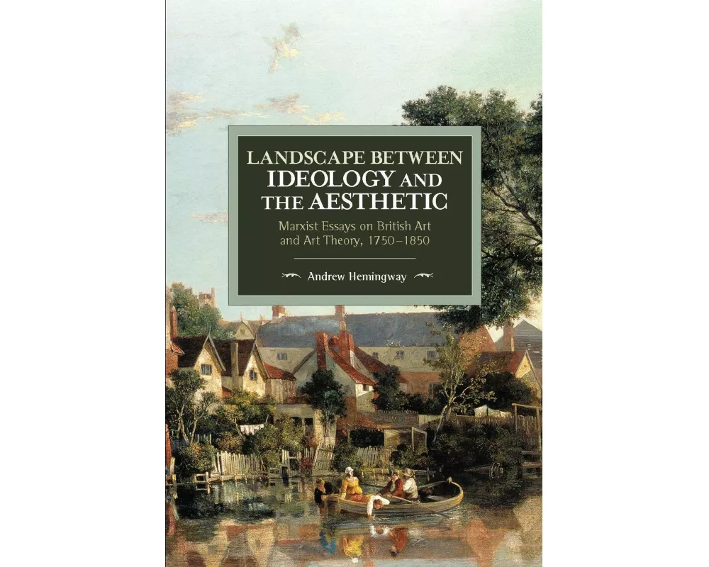 Landscape Between Ideology and the Aesthetic