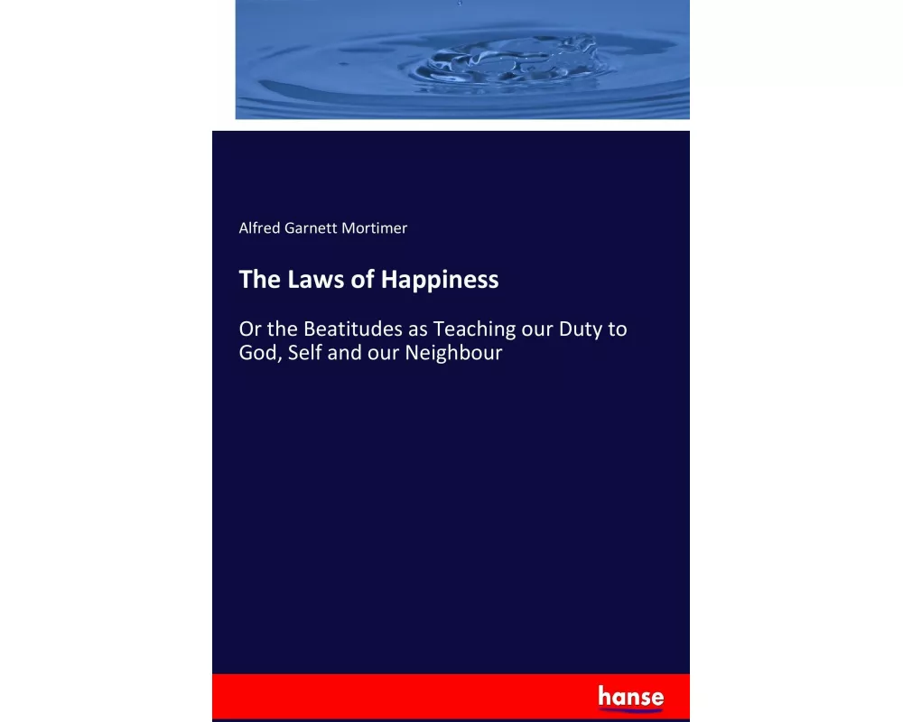 The Laws of Happiness