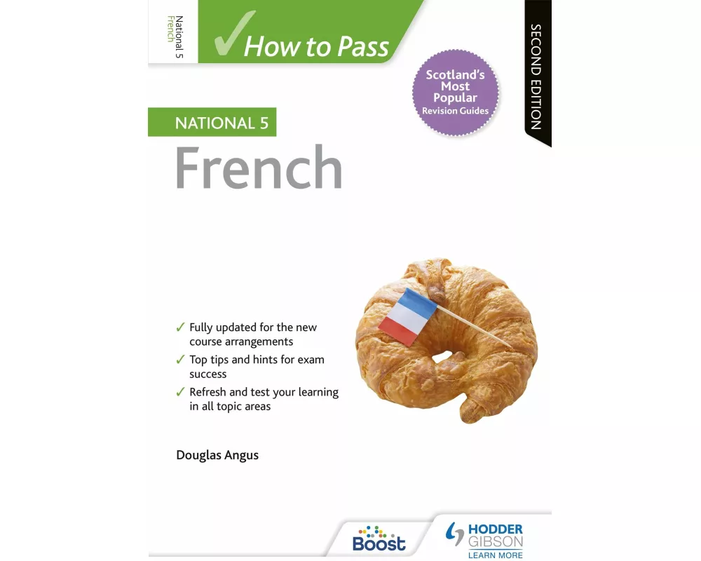 How to Pass National 5 French, Second Edition