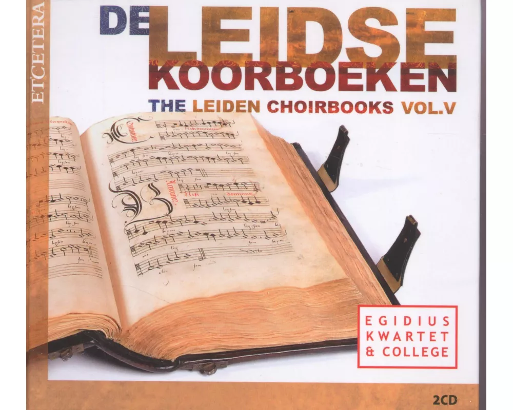 Das chorbuch aus Leiden: Vol.V