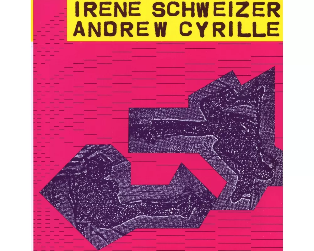 Irene Schweizer & Andrew Cyrille