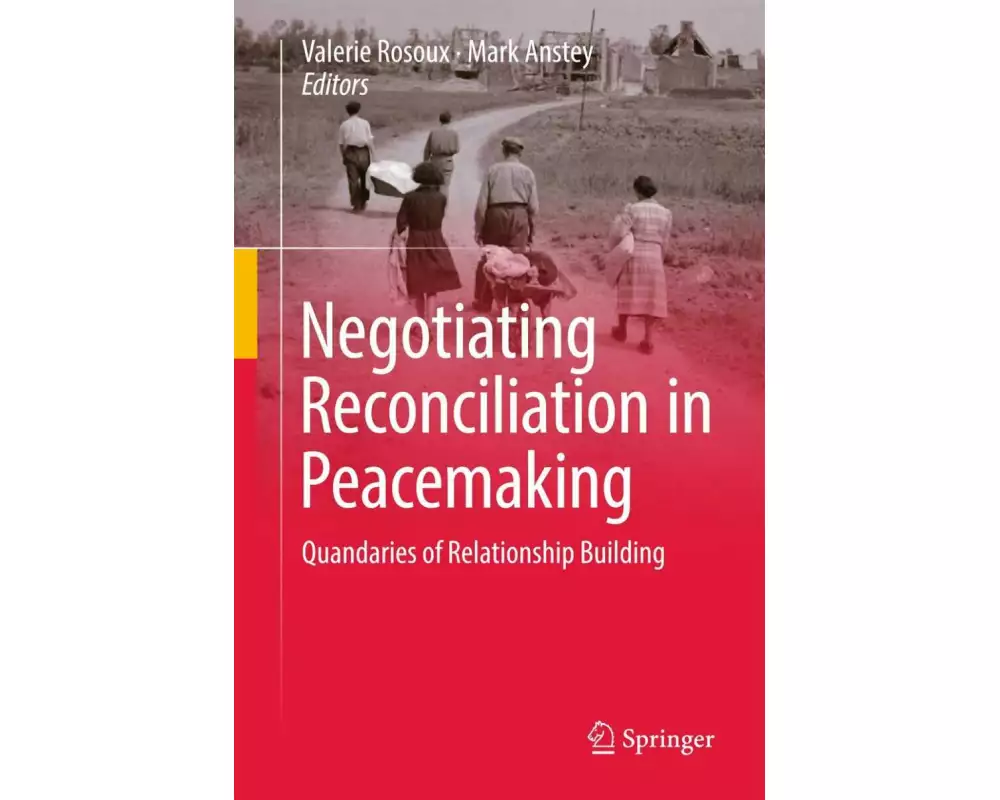 Negotiating Reconciliation in Peacemaking