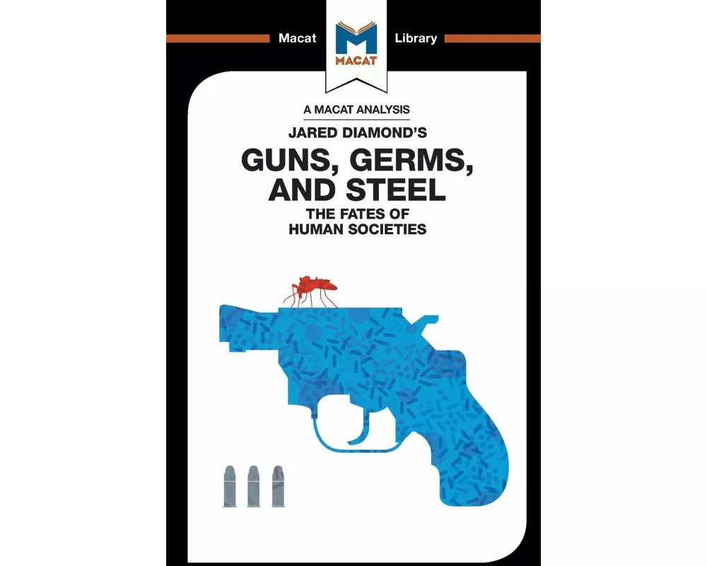 An Analysis of Jared Diamond's Guns, Germs & Steel