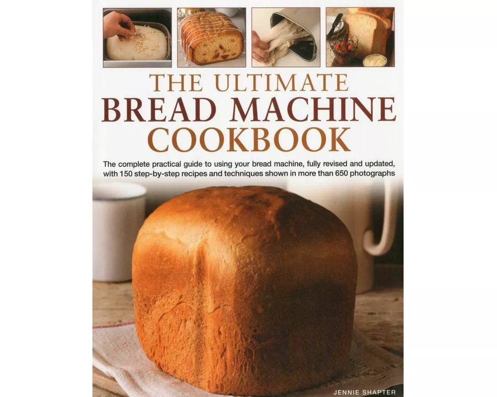 Ultimate Bread Machine Cookbook