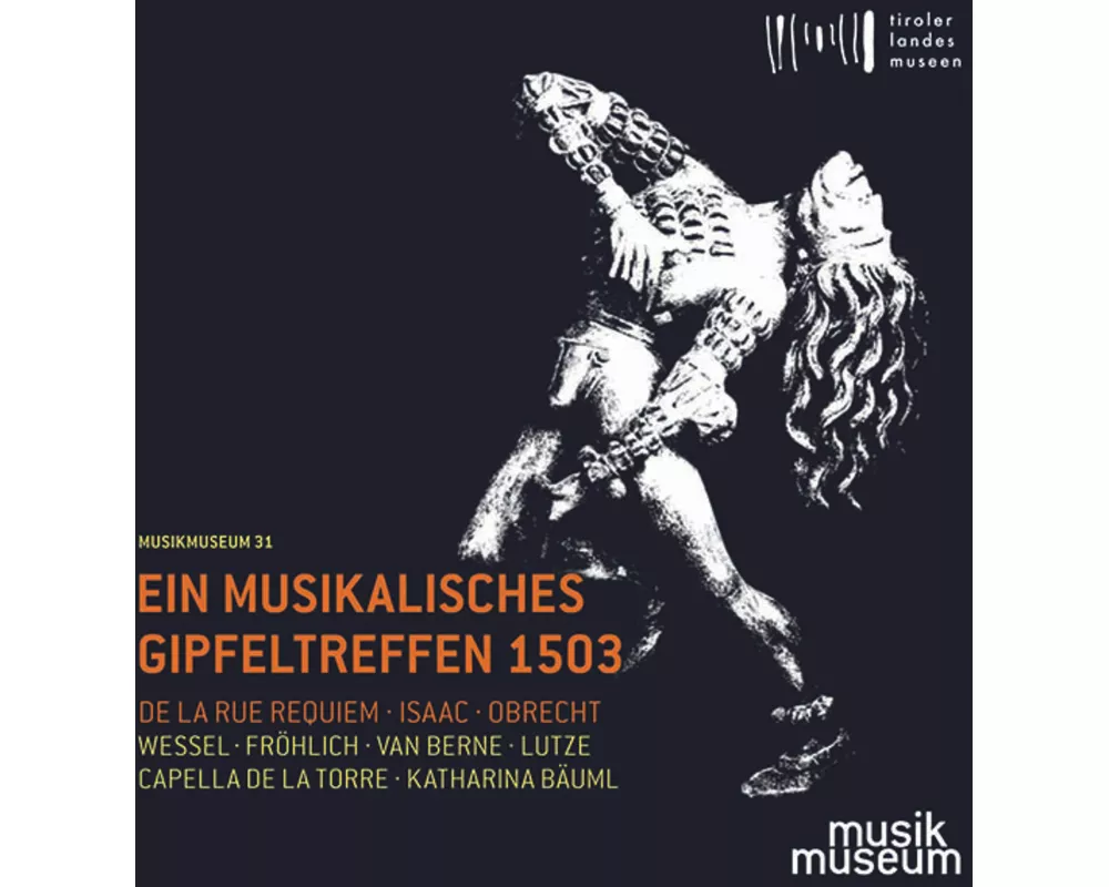 Ein Musikalisches Gipfeltreffen 1503