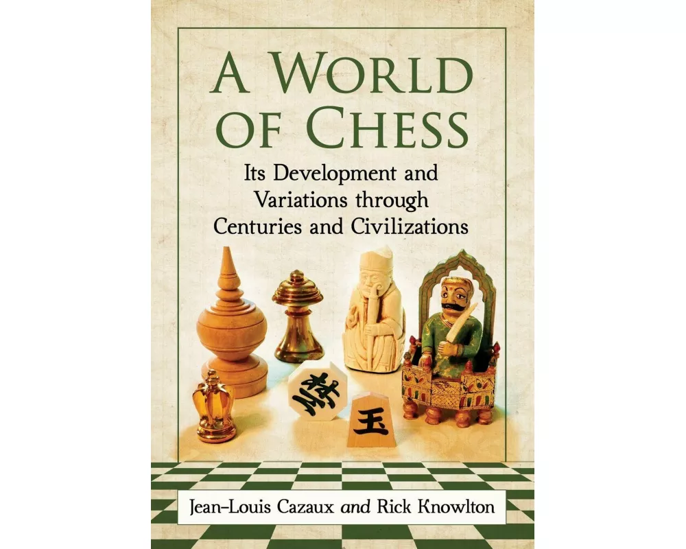 A World of Chess