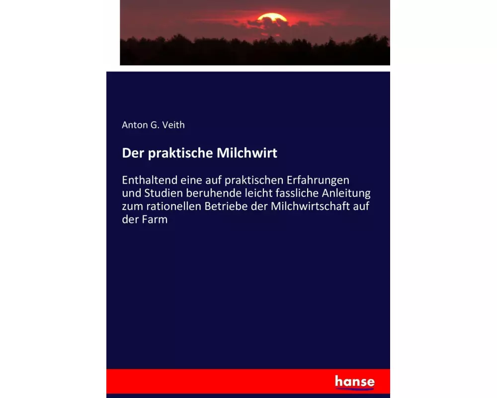 Der praktische Milchwirt