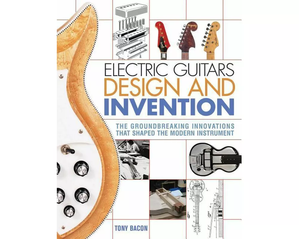Electric Guitars Design and Invention