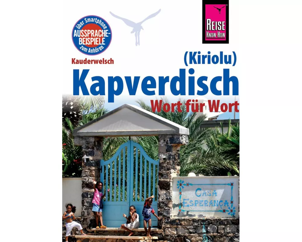 Reise Know-How Sprachführer Kapverdisch (Kiriolu) - Wort für Wort