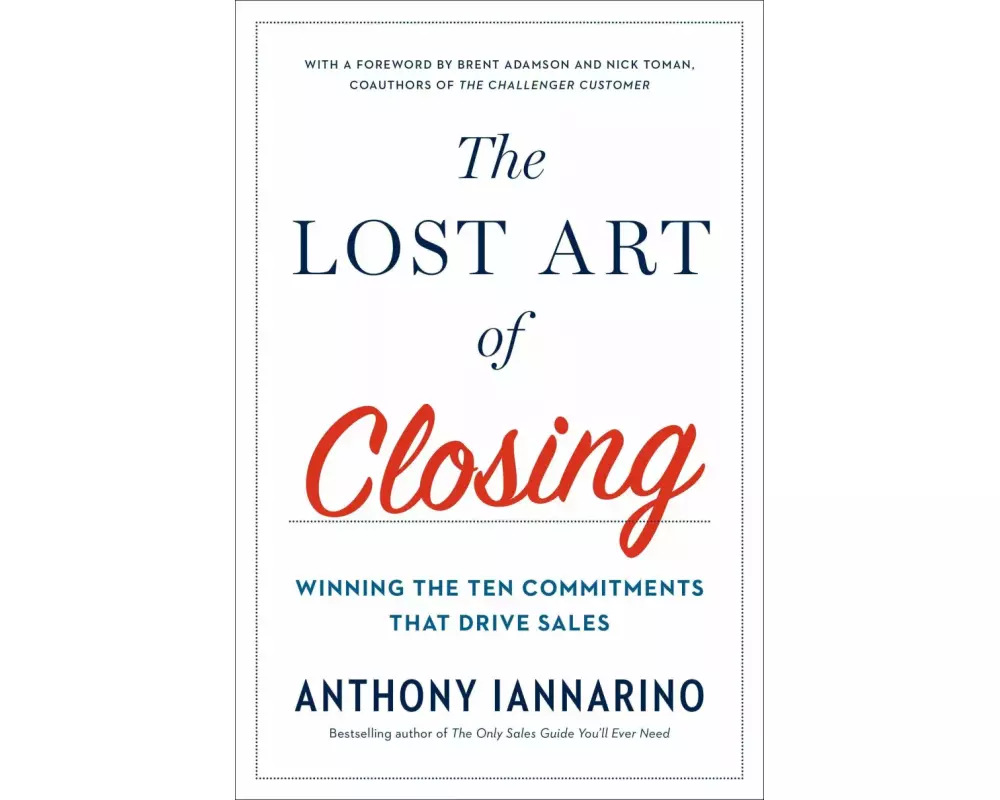 The Lost Art of Closing