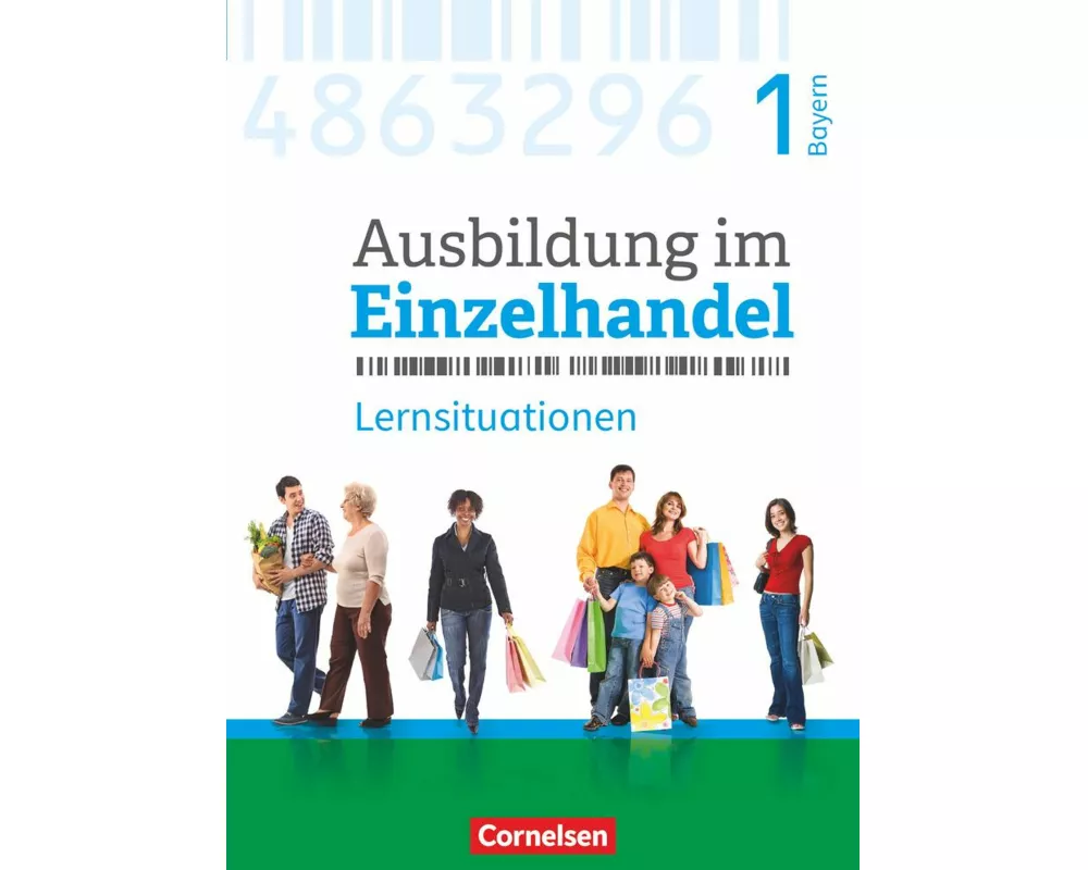 Ausbildung im Einzelhandel - Ausgabe 2017 - Bayern - 1. Ausbildungsjahr